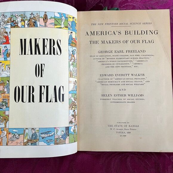 1939 America’s Building, The Makers of Our Flag by Freeland, Walker, Williams - Picture 3 of 12